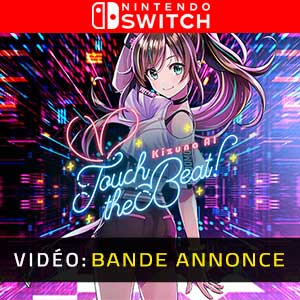 Kizuna AI Touch The Beat Nintendo Switch- Bande-annonce Vidéo