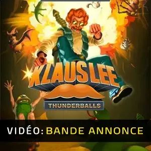 Klaus Lee - Thunderballs - Bande-annonce
