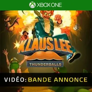 Klaus Lee - Thunderballs Xbox One - Bande-annonce