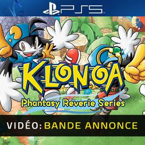 KLONOA Phantasy Reverie Series Bande-annonce Vidéo