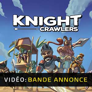 Knight Crawlers - Bande-annonce Vidéo