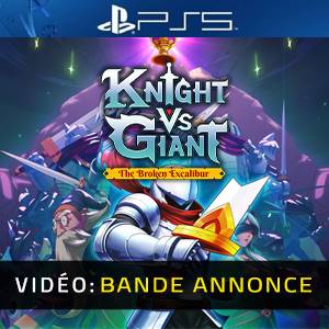 Knight vs Giant: The Broken Excalibur PS5 - Bande-annonce