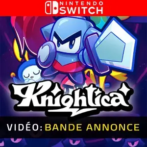 Knightica Nintendo Switch - Bande-annonce vidéo