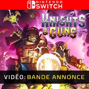Knights & Guns Nintendo Switch- Bande-annonce vidéo
