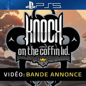 Knock on the Coffin Lid PS5 Bande-annonce Vidéo
