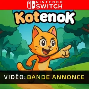 Kotenok Nintendo Switch - Bande-annonce Vidéo