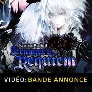 Koumajou Remilia 2 Stranger’s Requiem - Bande-annonce du Jeu