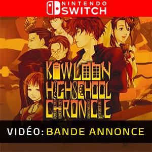 Kowloon High-School Chronicle Nintendo Switch - Bande-annonce vidéo