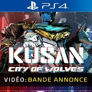 Kusan City of Wolves PS4 - Bande-annonce