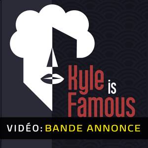 Kyle is Famous - Bande-annonce