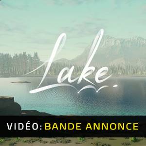 Lake Bande-annonce Vidéo