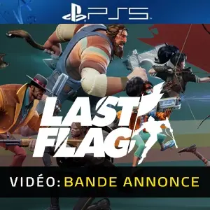 Last Flag PS5 - Bande-annonce