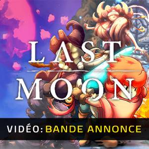 Last Moon - Bande-annonce