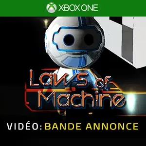 Laws of Machine Xbox One - Bande-annonce vidéo