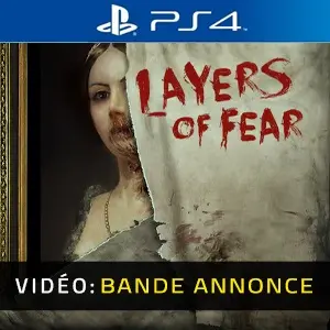 Layers of Fears 2016 PS4 - Bande-annonce vidéo