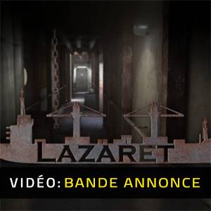 Lazaret - Bande-annonce