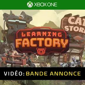 Learning Factory Xbox One - Bande-annonce vidéo