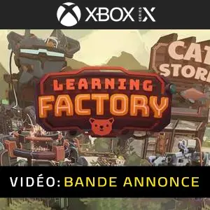 Learning Factory Xbox Series - Bande-annonce vidéo