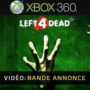 Left 4 Dead - Bande-annonce Vidéo