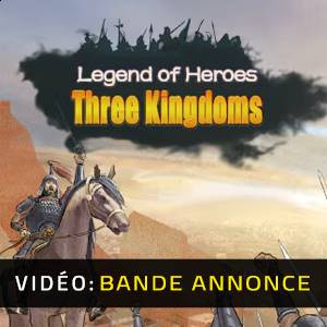 Legend of Heroes: Three Kingdoms - Bande-annonce