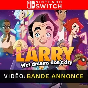 Leisure Suit Larry Wet Dreams Don't Dry – Nintendo Switch Bande-annonce vidéo