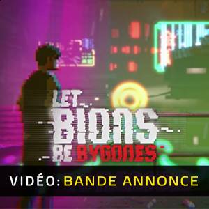 Let Bions Be Bygones - Bande-annonce