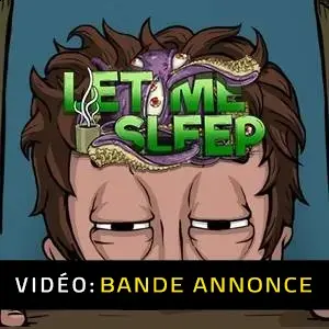 Let Me Sleep – Bande-annonce