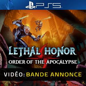 Lethal Honor Order of the Apocalypse Bande-annonce
