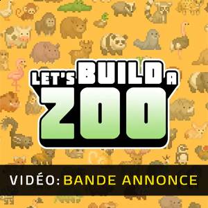 Let’s Build a Zoo Bande-annonce