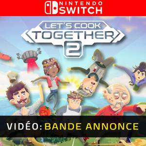 Let's Cook Together 2 Nintendo Switch - Bande-annonce
