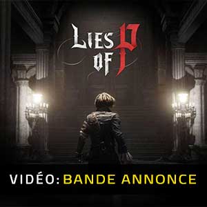 Lies Of P Bande-annonce vidéo