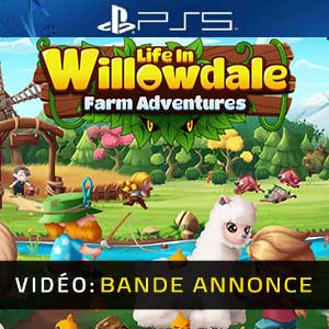 Life in Willowdale Farm Adventures PS5 Bande-annonce Vidéo