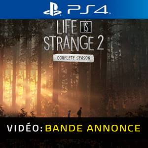 Life is Strange 2 Complete Season PS4 Bande-annonce Vidéo