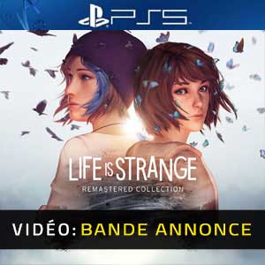 ife is Strange Remastered Collection PS5 Bande-annonce Vidéo