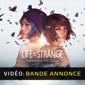 ife is Strange Remastered Collection Bande-annonce Vidéo