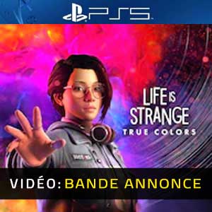 Life is Strange True Colors PS5 Bande-annonce vidéo