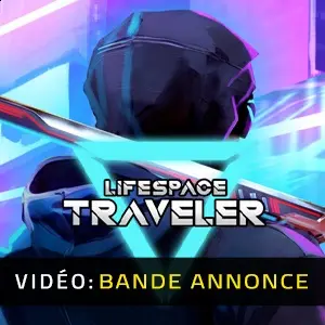 Lifespace Traveler - Bande-annonce Vidéo