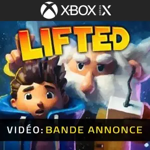 LIFTED Xbox Series - Bande-annonce Vidéo