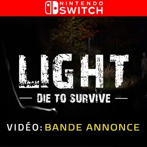 Light - Die to Survive Nintendo Switch - Bande-annonce