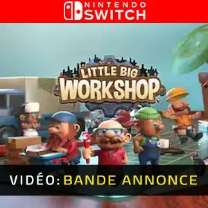 Little Big Workshop Nintendo Switch – Bande-annonce