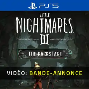 Little Nightmares 3 The Backstage PS5 - Bande-annonce vidéo