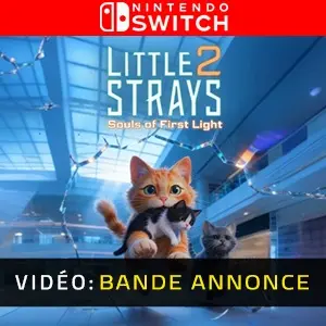 Little Strays 2 Souls of First Light Nintendo Switch - Bande-annonce