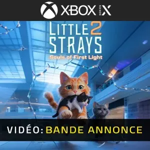 Little Strays 2 Souls of First Light Xbox Series - Bande-annonce