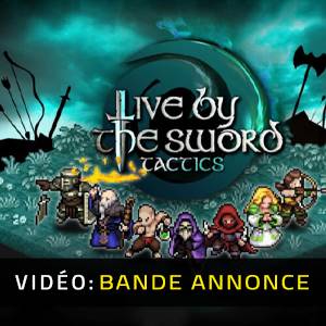 Live by the Sword Tactics - Bande-annonce vidéo