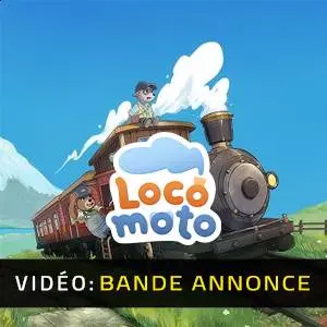 Locomoto - Bande-annonce Vidéo