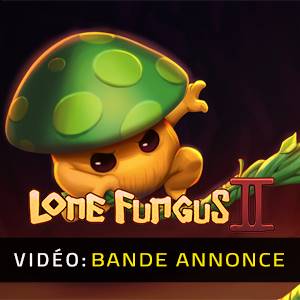 Lone Fungus 2 - Bande-annonce