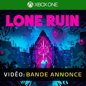 Lone Ruin Xbox One- Bande-annonce Vidéo