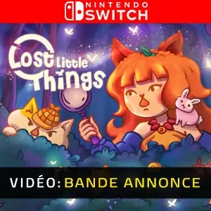 Lost Little Things Nintendo Switch - Bande-annonce