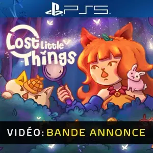 Lost Little Things PS5 - Bande-annonce