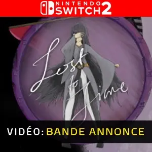 Lost to Time Nintendo Switch 2 - Bande-annonce
